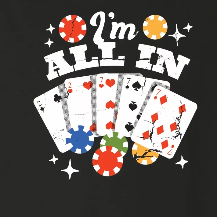 I'm All In Poker Cards Toddler Long Sleeve Shirt