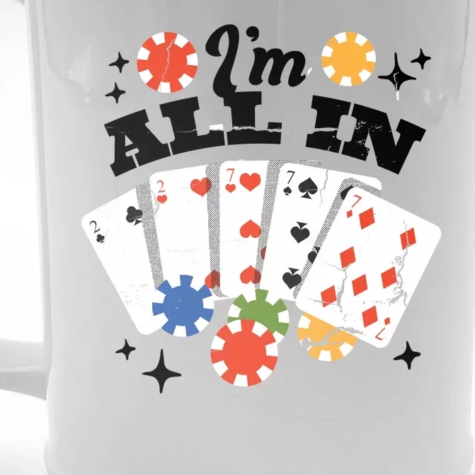 I'm All In Poker Cards Front & Back Beer Stein