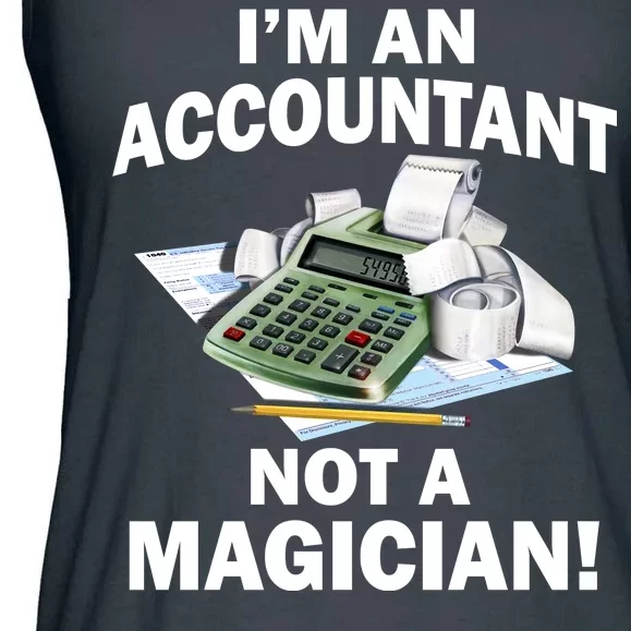 I'm An Accountant Not A Magician Ladies Essential Flowy Tank