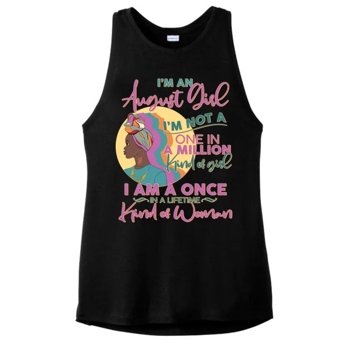 I'm An August Girl A Once In A Lifetime Woman Ladies Tri-Blend Wicking Tank