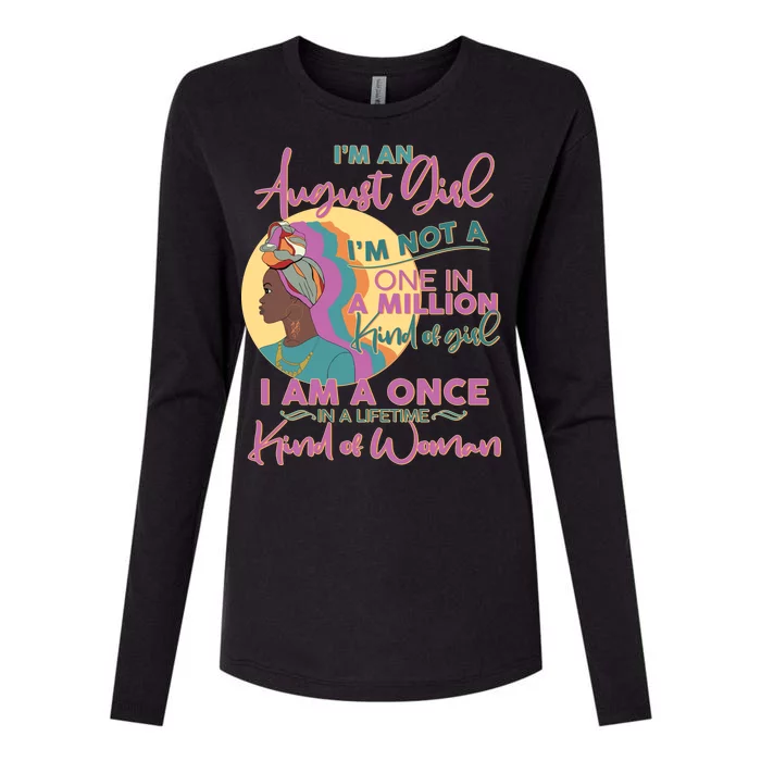 I'm An August Girl A Once In A Lifetime Woman Womens Cotton Relaxed Long Sleeve T-Shirt