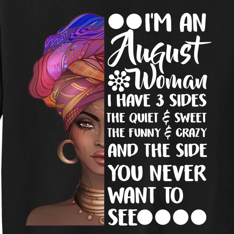 I'm An August Woman Cute Birthday Sweatshirt