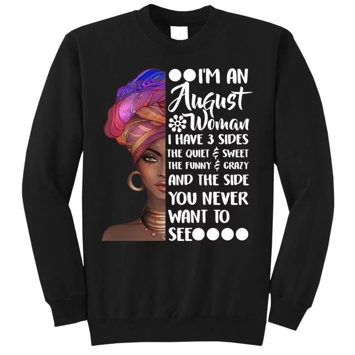 I'm An August Woman Cute Birthday Tall Sweatshirt