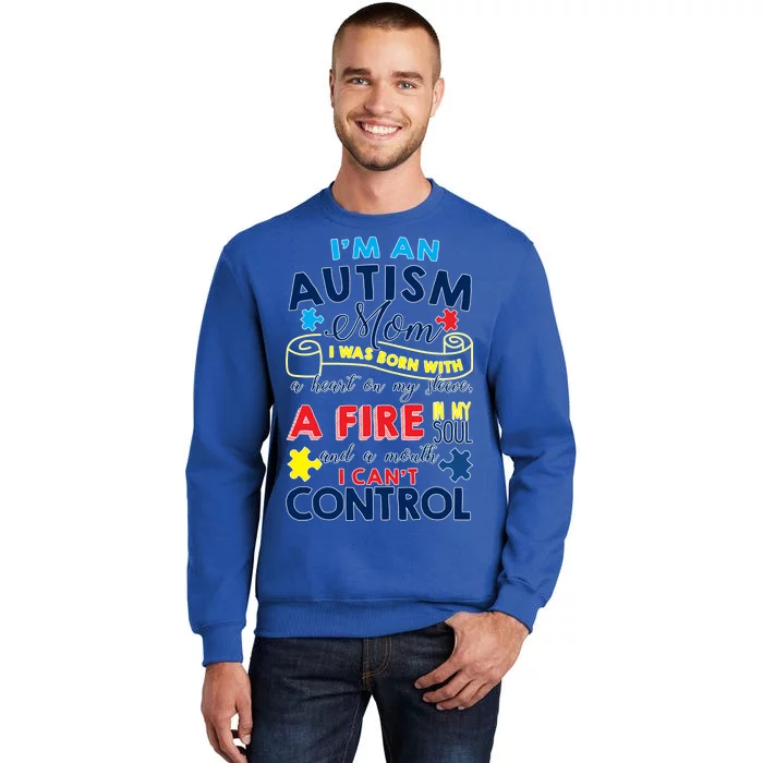 I'm An Autism Mom Tall Sweatshirt