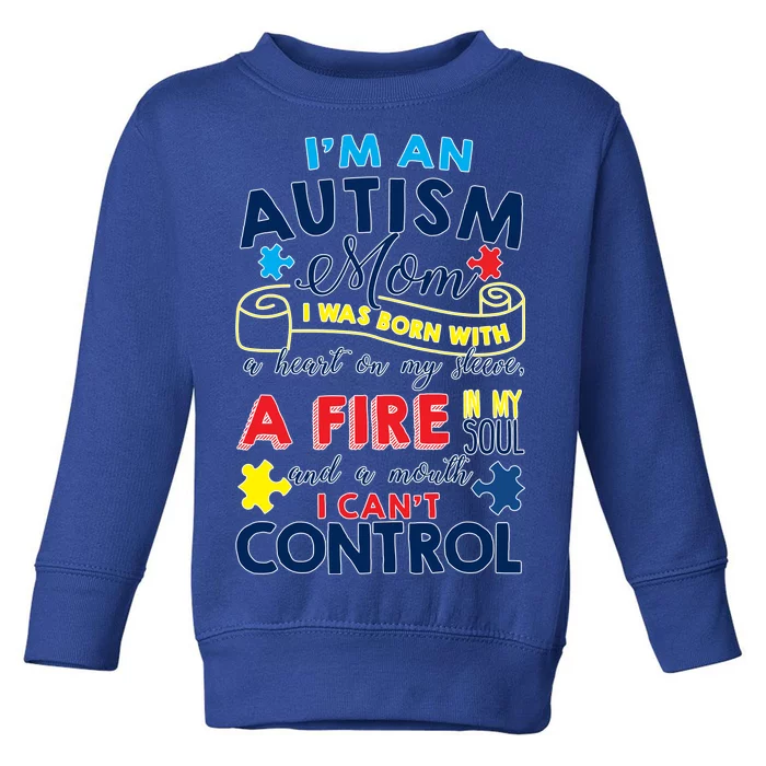 I'm An Autism Mom Toddler Sweatshirt