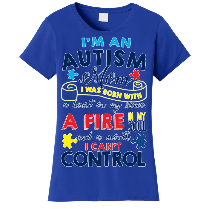 I'm An Autism Mom Women's T-Shirt