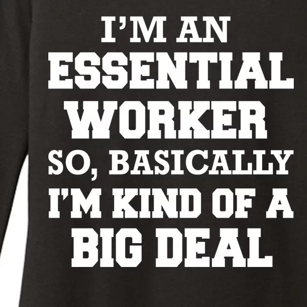 I'm An Essential Worker Kind Of A Big Deal Womens CVC Long Sleeve Shirt