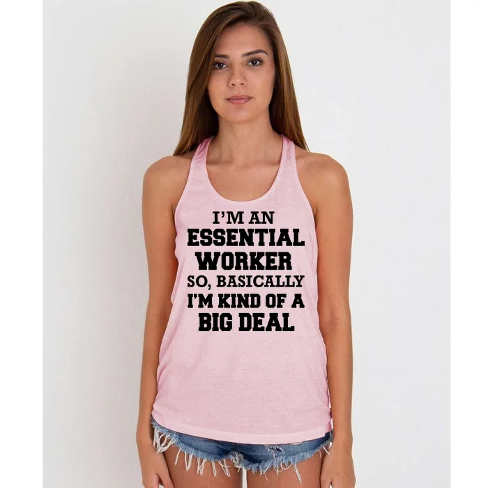 I'm An Essential Worker Kind Of A Big Deal Women's Knotted Racerback Tank