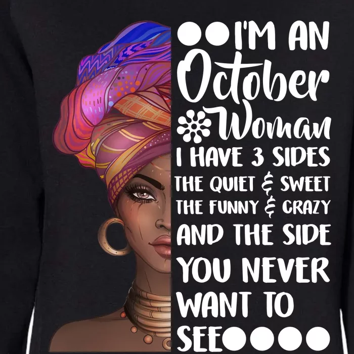 I'm an October Woman Womens California Wash Sweatshirt