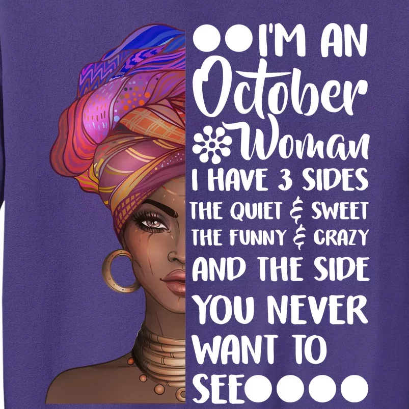 I'm an October Woman Sweatshirt