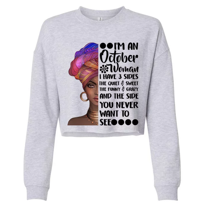 I'm an October Woman Cropped Pullover Crew