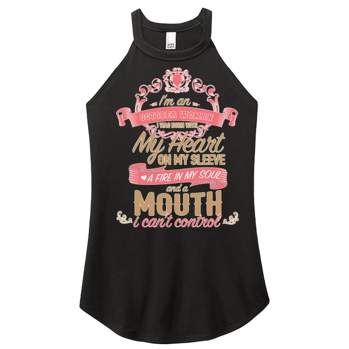 I'm An October Woman Heart Fire Soul Women’s Perfect Tri Rocker Tank