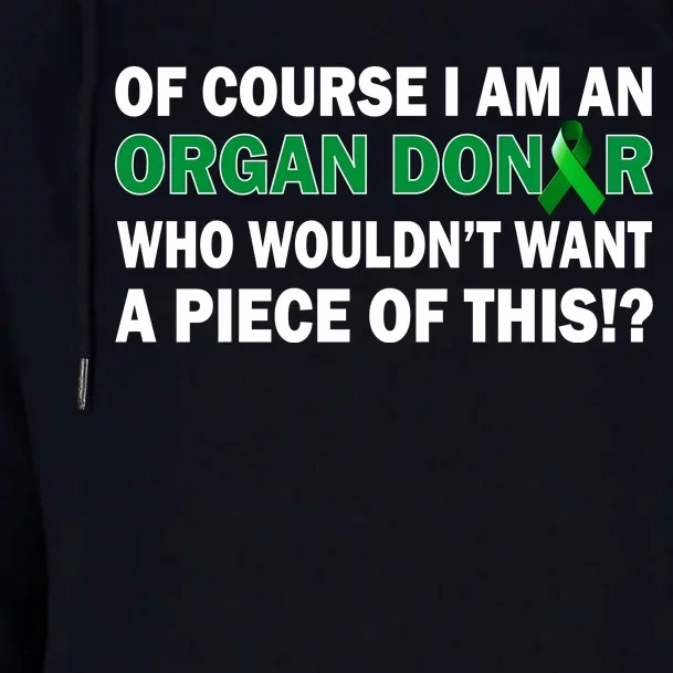 I'm An Organ Donor Who Wouldn't Want A Piece of This Womens Funnel Neck Pullover Hood