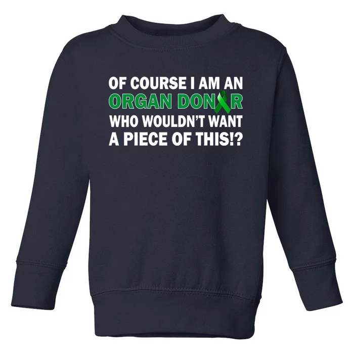 I'm An Organ Donor Who Wouldn't Want A Piece of This Toddler Sweatshirt