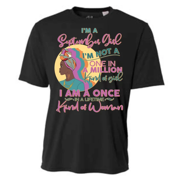 I'm An September Girl A Once In A Lifetime Woman Cooling Performance Crew T-Shirt