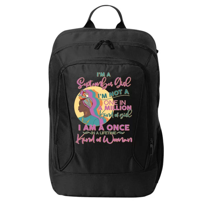 I'm An September Girl A Once In A Lifetime Woman City Backpack