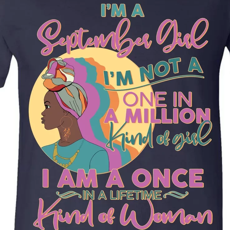 I'm An September Girl A Once In A Lifetime Woman V-Neck T-Shirt