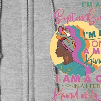 I'm An September Girl A Once In A Lifetime Woman Full Zip Hoodie