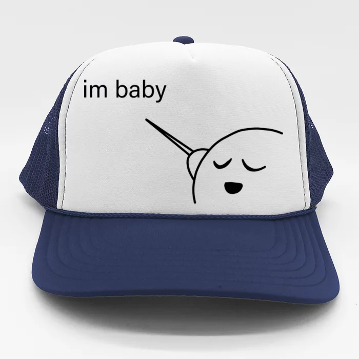 Im Baby Meme Trucker Hat