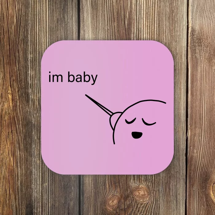 Im Baby Meme Coaster