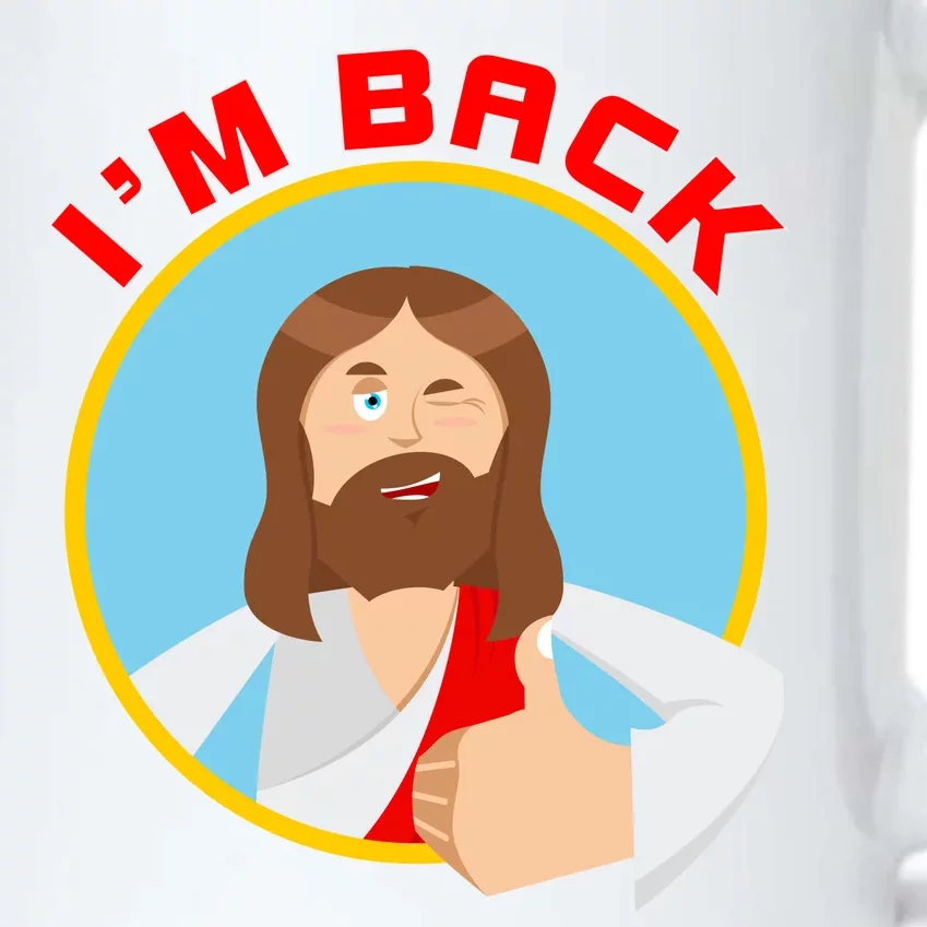 I'm Back Funny Easter Jesus He is Risen Black Color Changing Mug