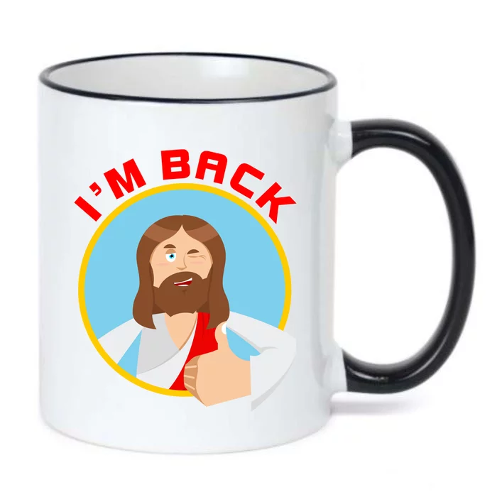 I'm Back Funny Easter Jesus He is Risen Black Color Changing Mug