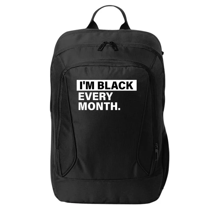 I'm Black Every Month City Backpack