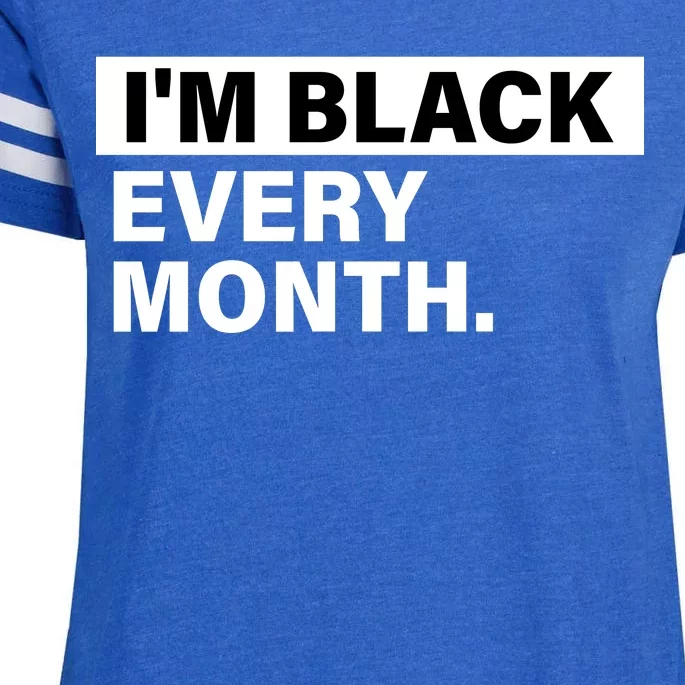 I'm Black Every Month Enza Ladies Jersey Football T-Shirt