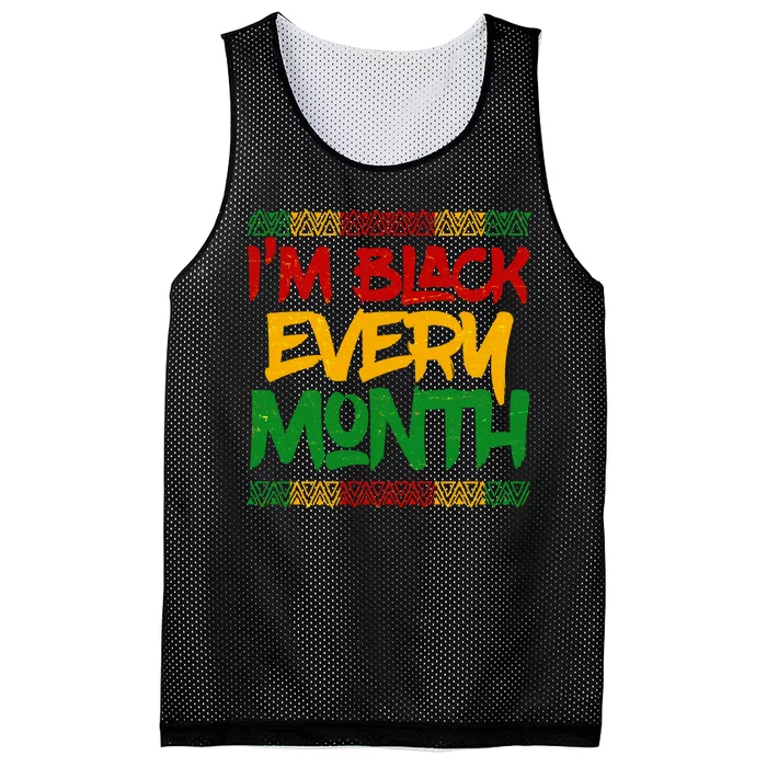 I'm Black Every Month Celebrating African American History Mesh Reversible Basketball Jersey Tank