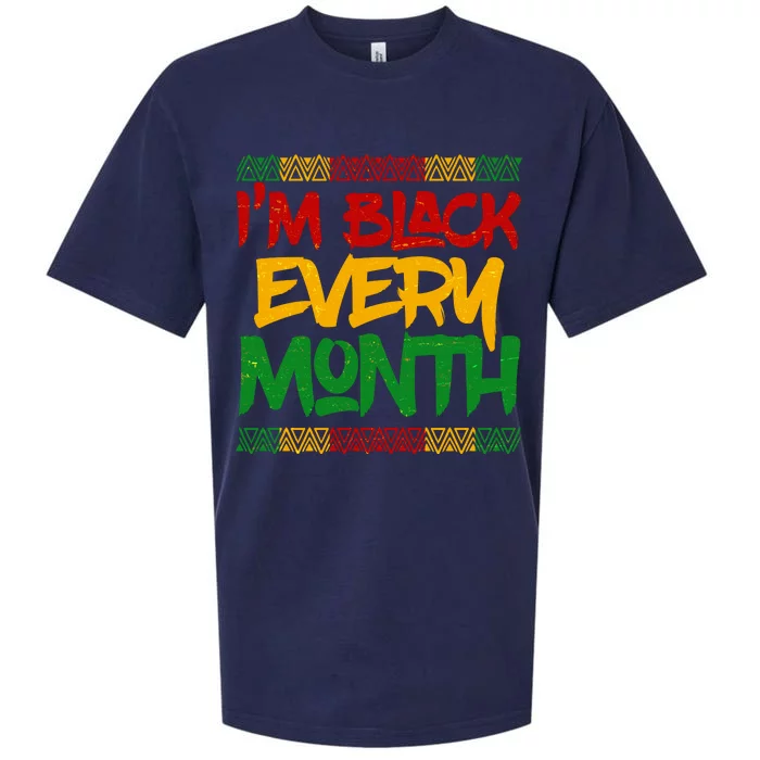 I'm Black Every Month Celebrating African American History Sueded Cloud Jersey T-Shirt