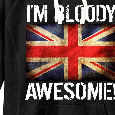 I'm Bloody Awesome British Union Jack Flag Women's Fleece Hoodie