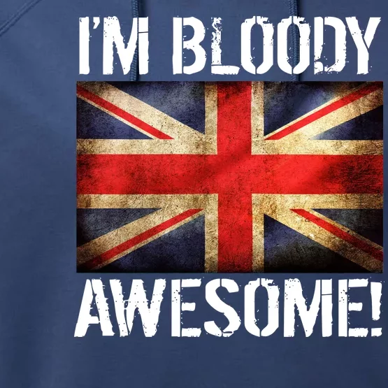 I'm Bloody Awesome British Union Jack Flag Performance Fleece Hoodie