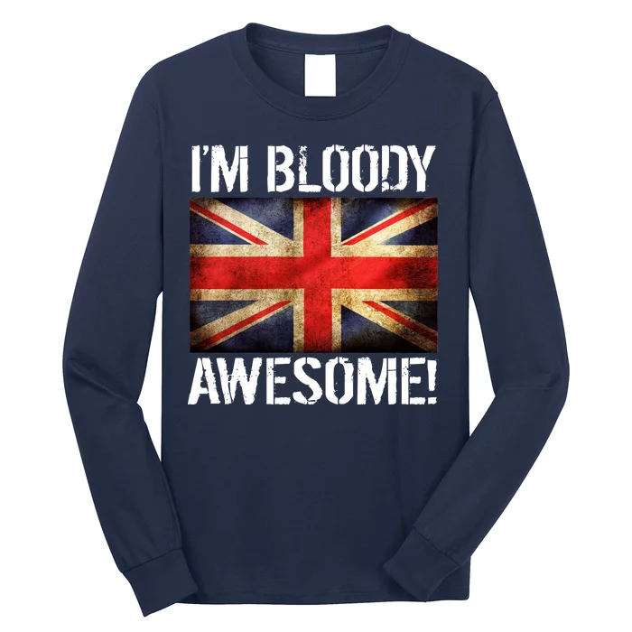 I'm Bloody Awesome British Union Jack Flag Long Sleeve Shirt