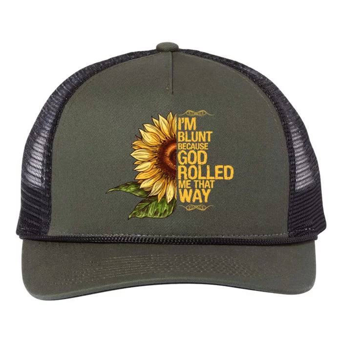 I'm Blunt Because God Rolled Me That Way Retro Rope Trucker Hat Cap