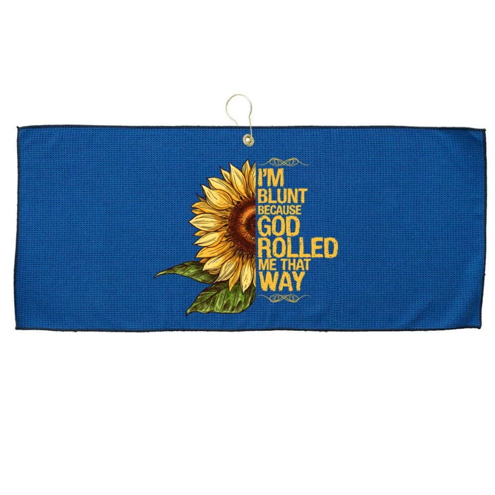 I'm Blunt Because God Rolled Me That Way Large Microfiber Waffle Golf Towel