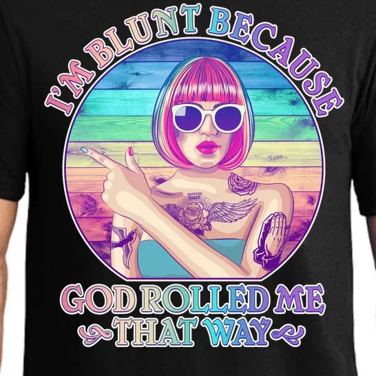 I'm Blunt Because God Rolled Me That Way Retro Tattoo Pajama Set