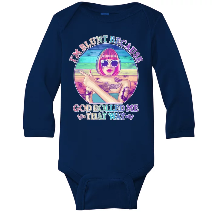 I'm Blunt Because God Rolled Me That Way Retro Tattoo Baby Long Sleeve Bodysuit