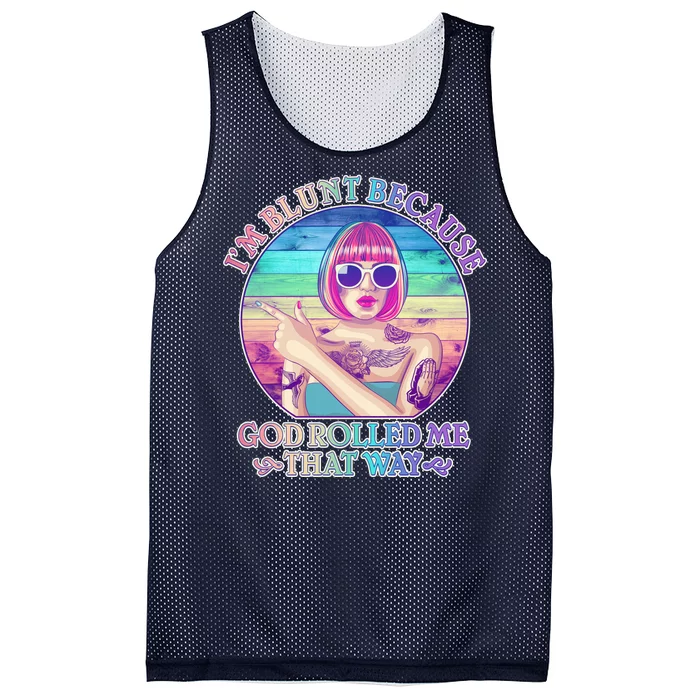 I'm Blunt Because God Rolled Me That Way Retro Tattoo Mesh Reversible Basketball Jersey Tank