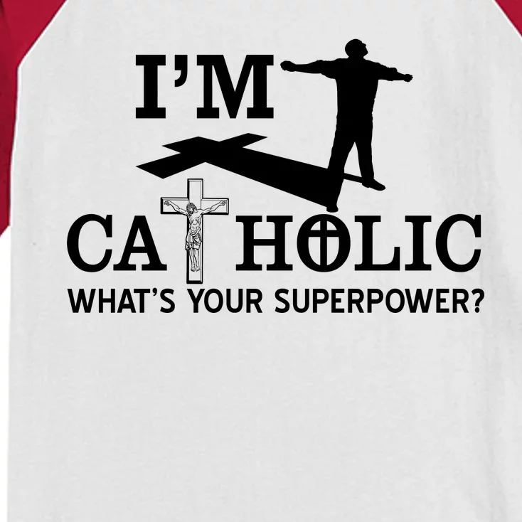 I'm Catholic Whats Your Superpower? Kids Colorblock Raglan Jersey