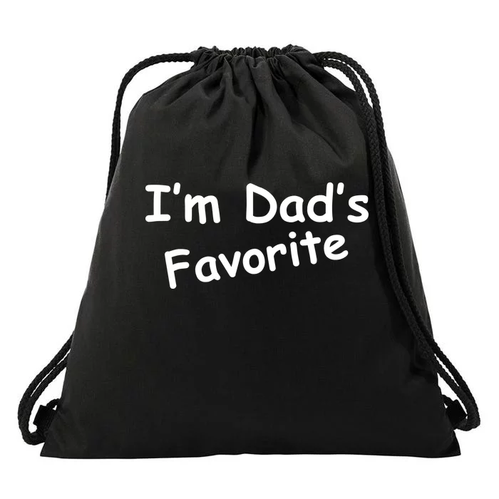 I'm Dad's Favorite Drawstring Bag