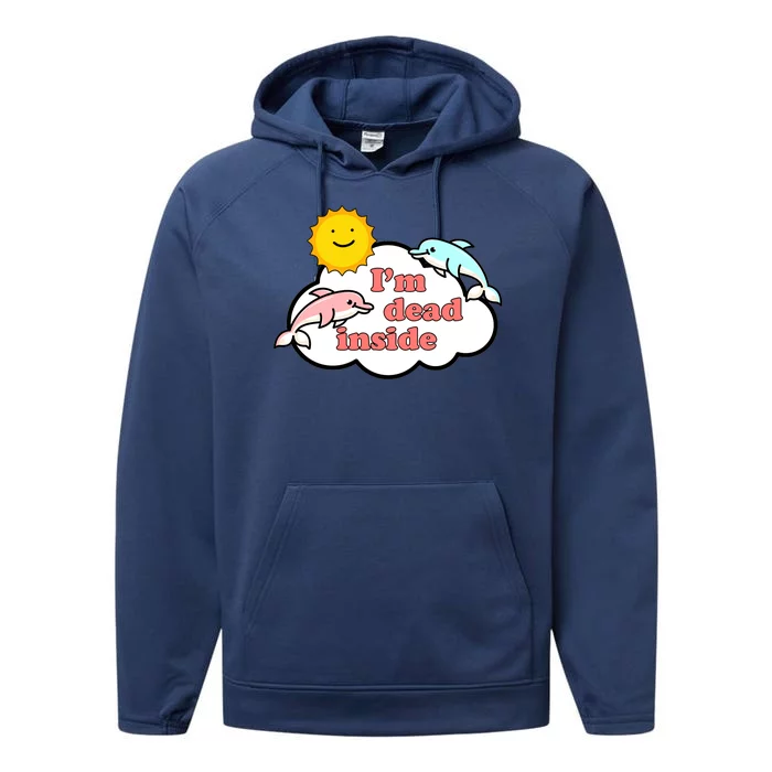 I'm Dead Inside Dolphins Performance Fleece Hoodie