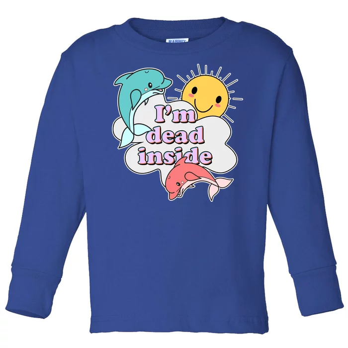 I'm Dead Inside Funny Toddler Long Sleeve Shirt