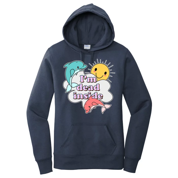 I'm Dead Inside Funny Women's Pullover Hoodie