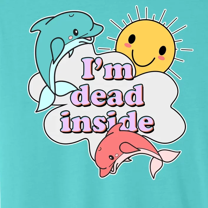 I'm Dead Inside Funny ChromaSoft Performance T-Shirt