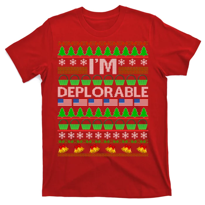 I'm Deplorable Donald Trump Ugly Christmas Sweater Design T-Shirt