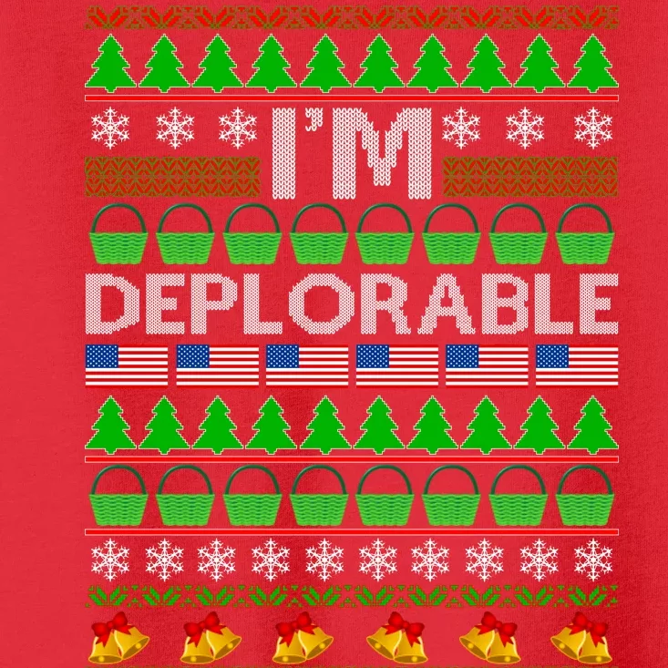 I'm Deplorable Donald Trump Ugly Christmas Sweater Design Toddler T-Shirt