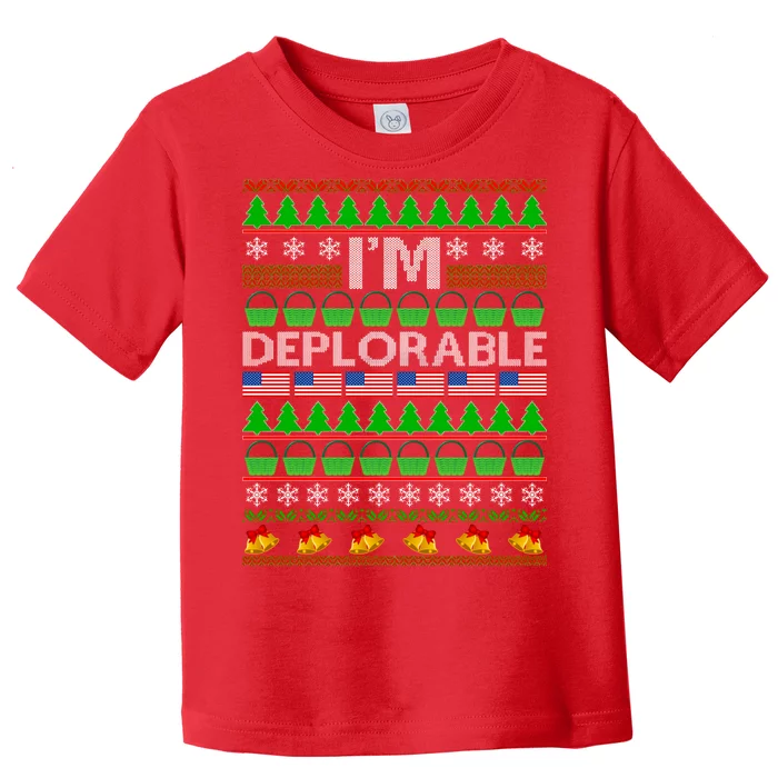 I'm Deplorable Donald Trump Ugly Christmas Sweater Design Toddler T-Shirt