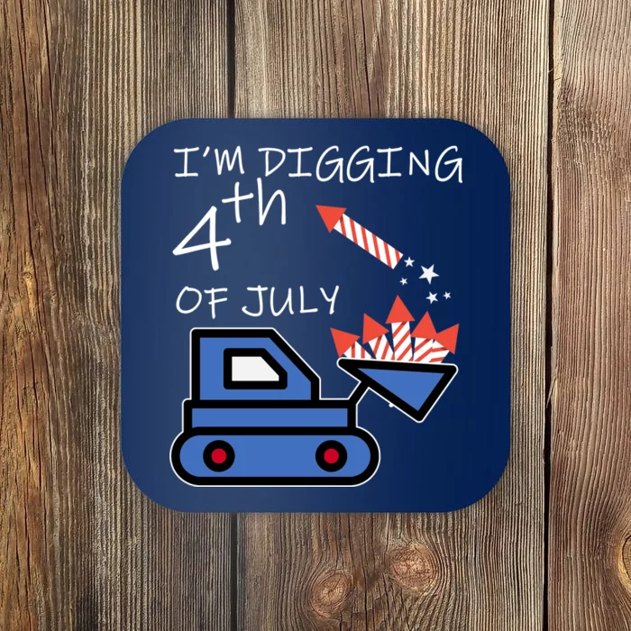 I'm Digging 4th Of July Coaster