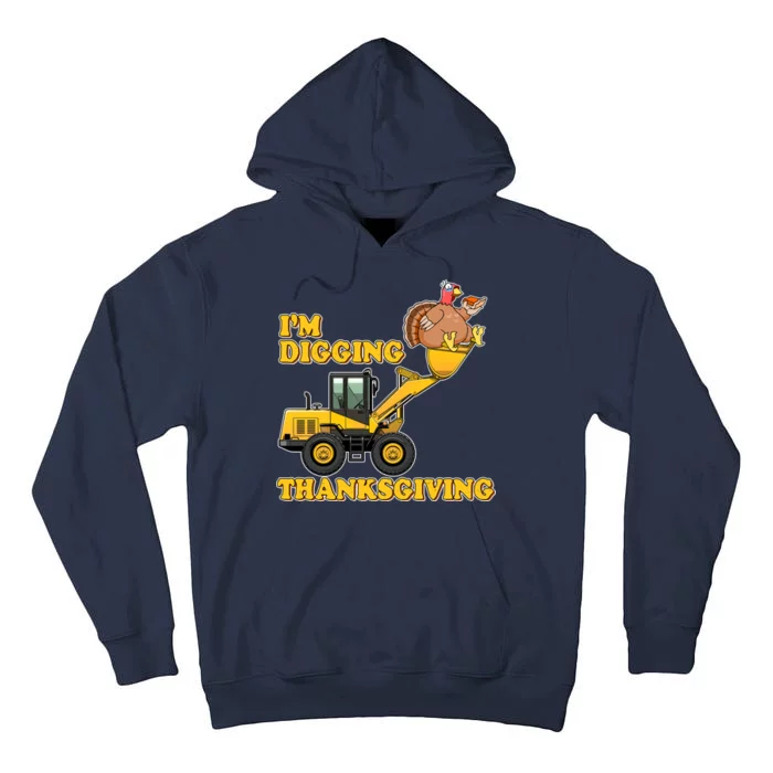 I'm Digging Thanksgiving Tall Hoodie