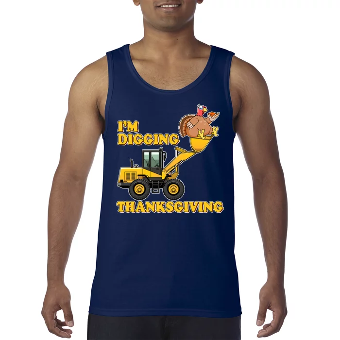 I'm Digging Thanksgiving Tank Top